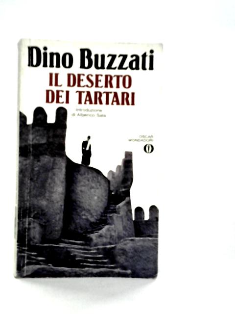 Il Deserto dei Tartari By Dino Buzzati