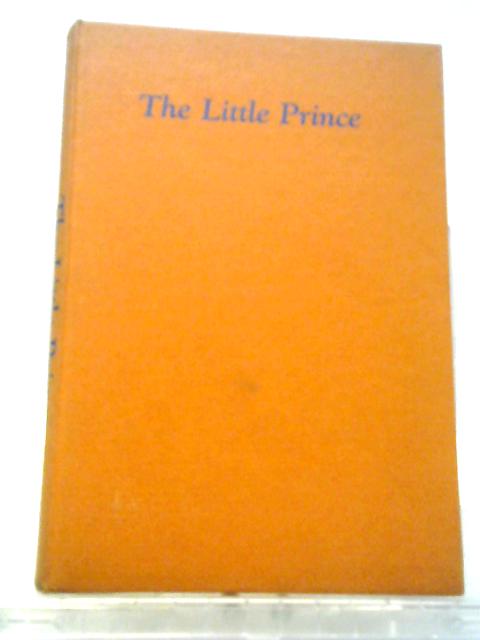 The Little Prince By Antoine de Saint-Exupery