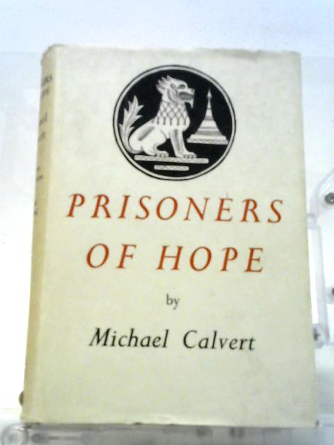 Prisoners of Hope By Michael Calvert