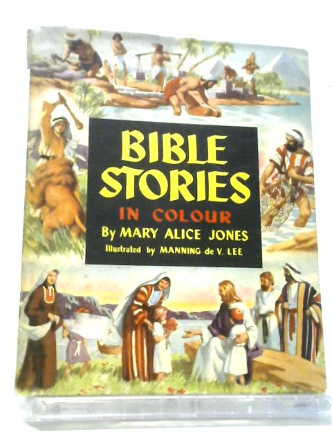 Bible Stories By Mary Alice Jones