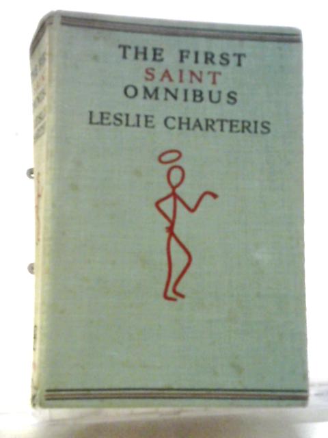 The First Saint Omnibus By Leslie Charteris