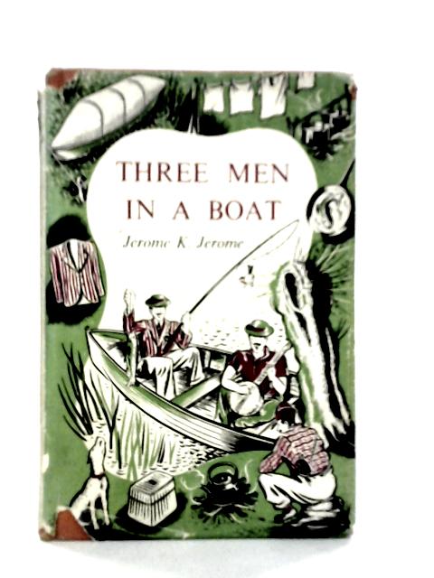 Three Men in a Boat By Jerome K.Jerome