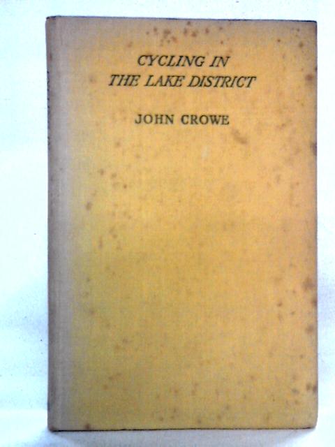 Cycling in the Lake District By John Crowe