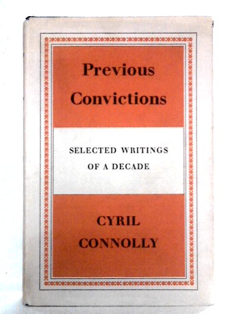 Previous Convictions By Cyril Connolly