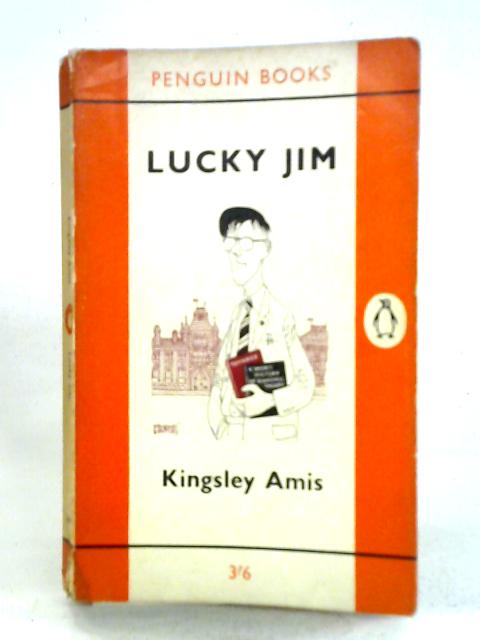 Lucky Jim By Kinglsey Amis