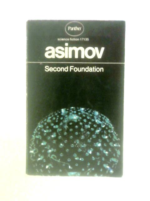 Second Foundation By Isaac Asimov