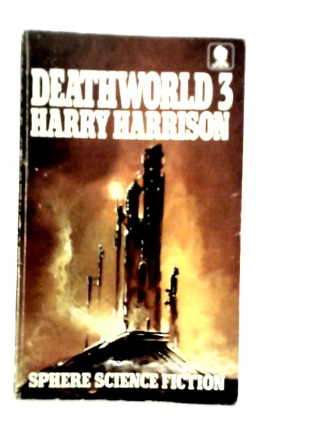 Deathworld 3 By Harry Harrison