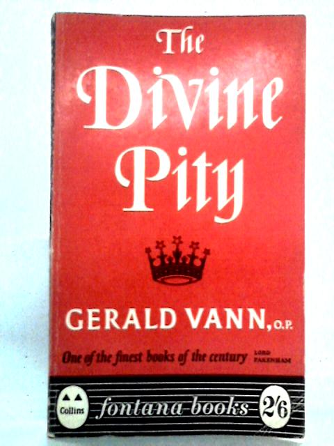 The Divine Pity By Gerald Vann