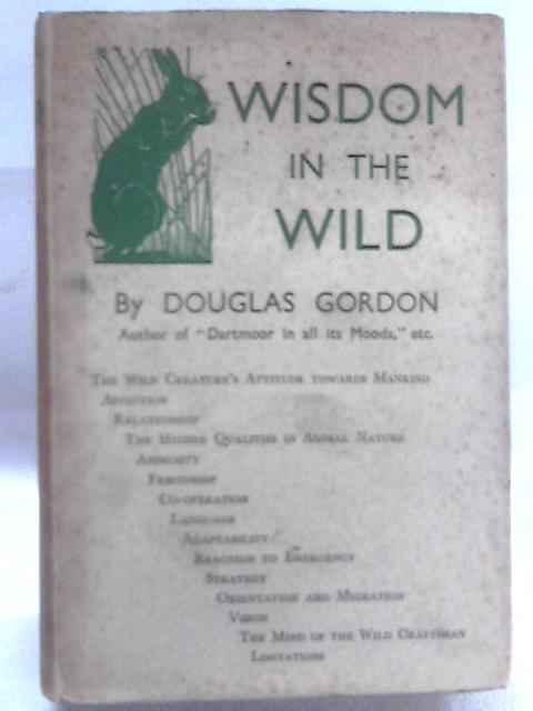 Wisdom in the Wild By Douglas Gordon