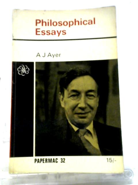 Philosophical Essays By A. J. Ayer