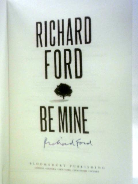 Be Mine By Richard Ford