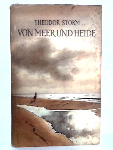 Von Meer Und Heide By Theodor Storm