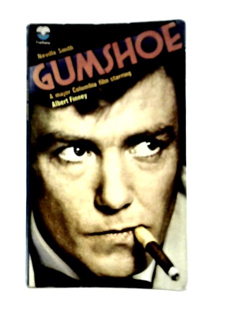 Gumshoe By Neville Smith