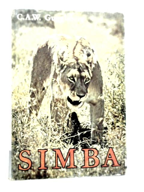 Simba: The Life of the Lion By C.A.W.Guggisberg