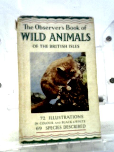 The Observer's Book Of Wild Animals Of The British Isles By W.J. Stokoe