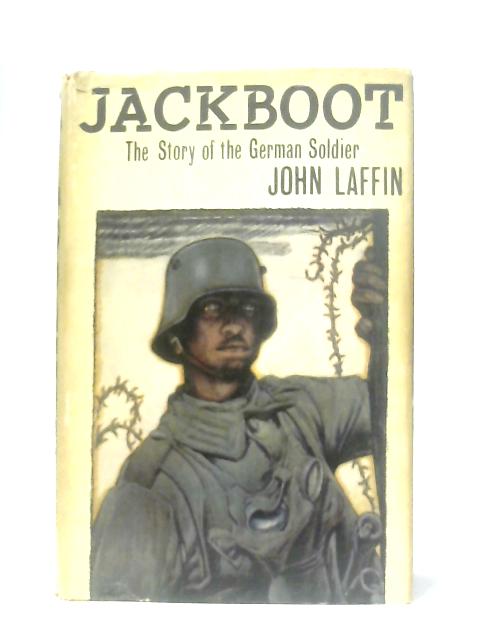 Jackboot, The Story of the German Soldier