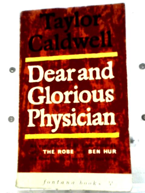 Dear and Glorious Physician