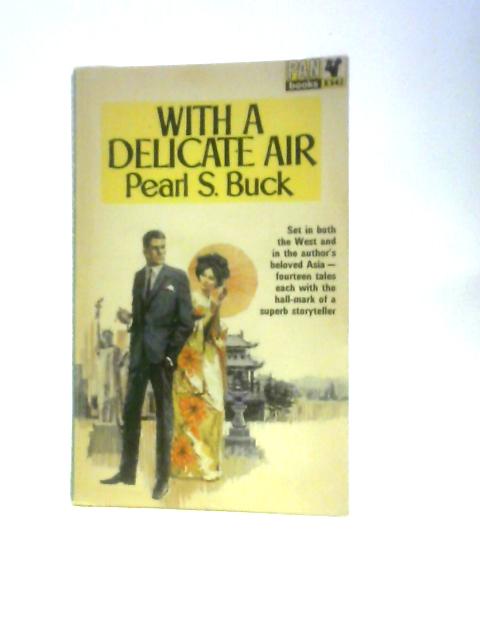 With A Delicate Air
