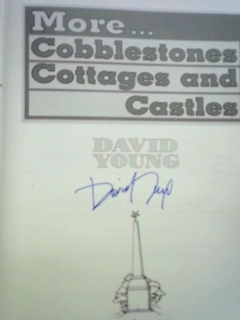 More Cobblestones, Cottages and Castles