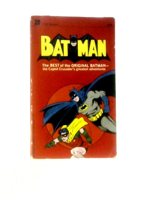 Batman- The Best of the Orginal Batman