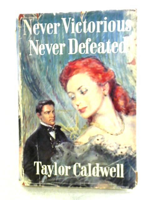 Never Victorious, Never Defeated