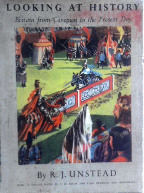 Looking at History, Britain from Cavemen to the Present Day