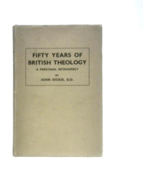 Fifty Years of British Theology