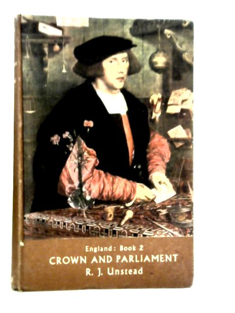 England, A History In Four Books: Book II, Crown and Parliament 1485-1688