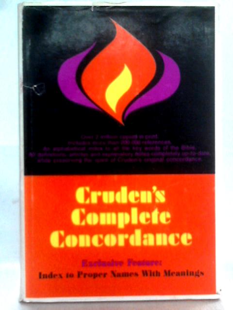 Cruden's Complete Concordance to the Old and New Testaments