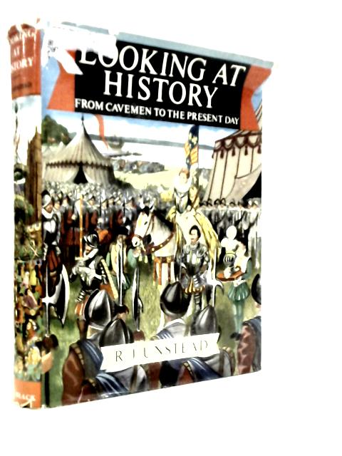 Looking at History: Britain from Cavemen to the Present Day