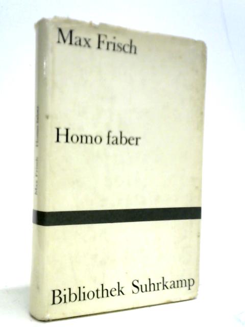 Homo Faber Ein Bericht