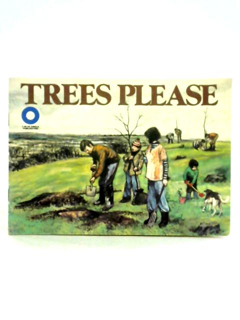 Trees Please