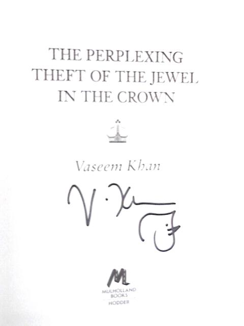 The Perplexing Theft of the Jewel in the Crown (Baby Ganesh Agency Book 2)