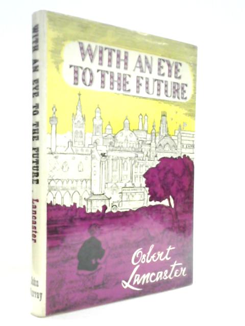 With an Eye to the Future