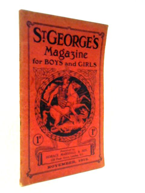 St George's Magazine for Boys and Girls November 1912