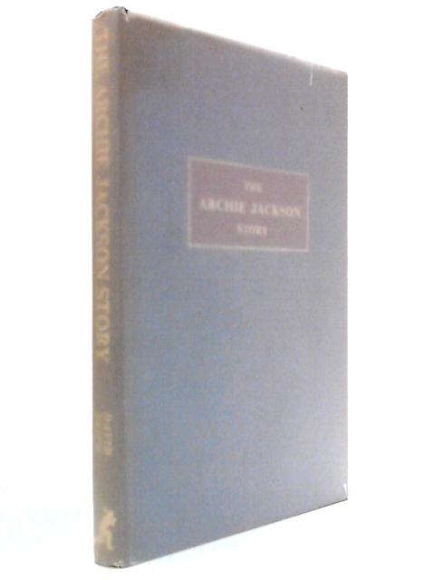 The Archie Jackson Story