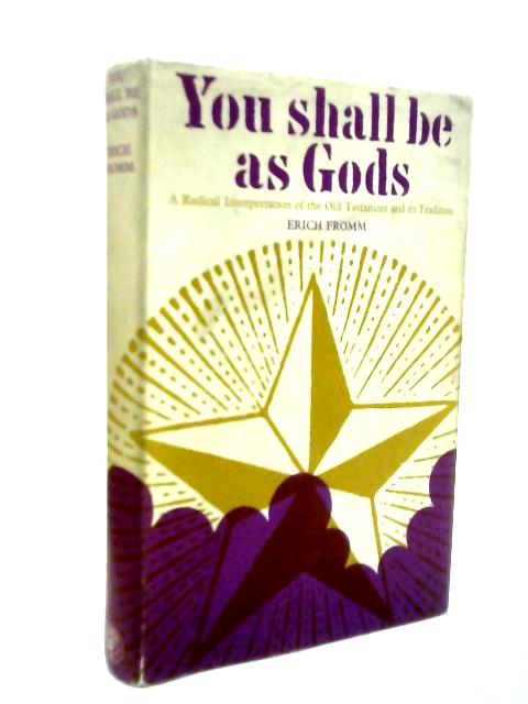 You Shall Be As Gods