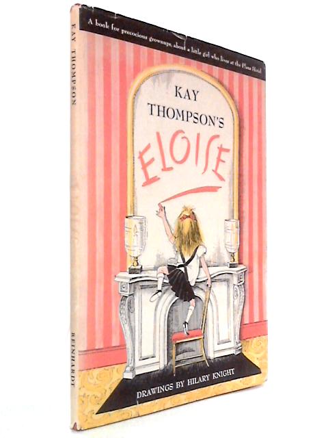 Eloise: A Book For Precocious Grown Ups