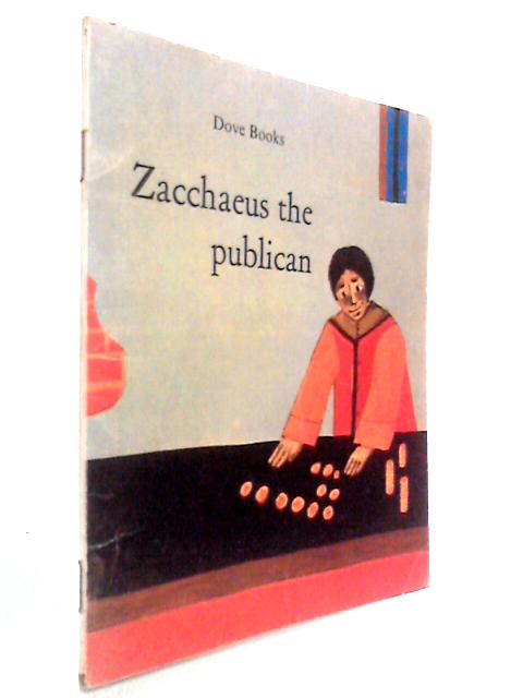 Zacchaeus The Publican