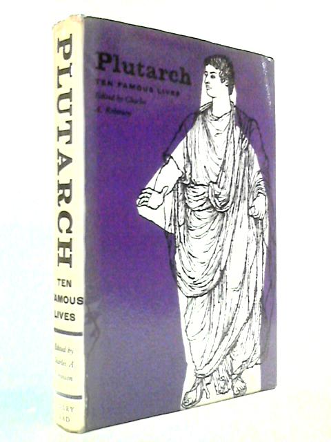 Plutarch: Ten Famous Lives