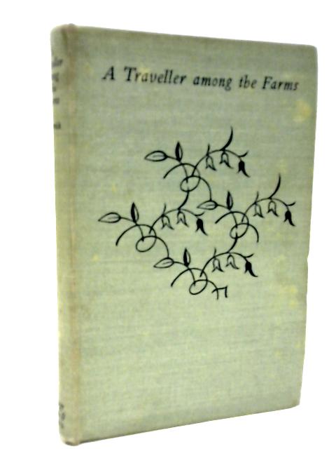 A Traveller Among The Farms