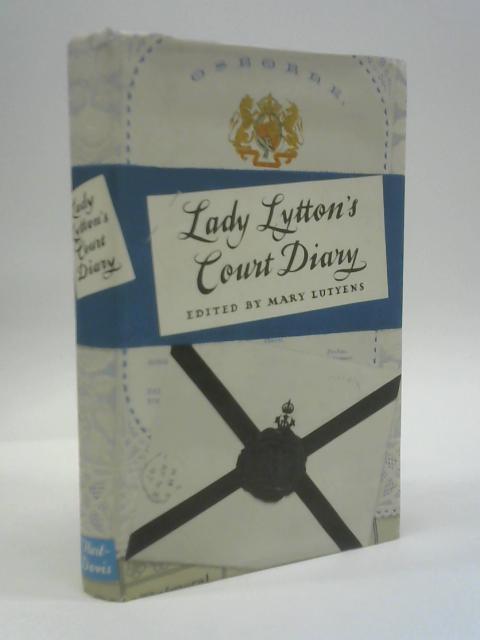 Lady Lytton's Court Diary. 1895-1899