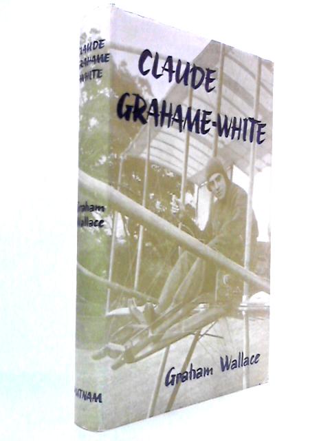 Claude Grahame-White