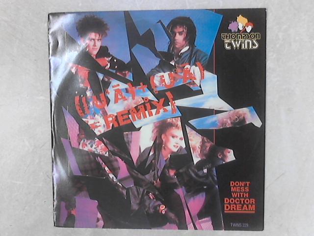 Don T Mess With Doctor Dream U U Remix 12in Single By Thompson Twins Vinyl Used Vinylmrv Music At World Of Books