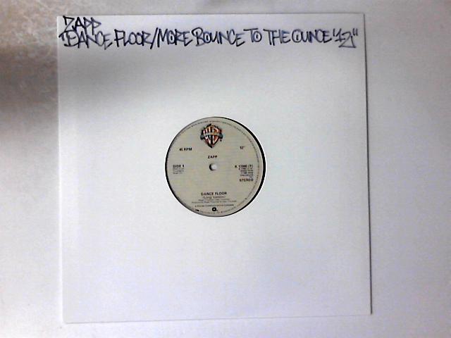 Dance Floor More Bounce To The Ounce 12in By Zapp Vinyl Used