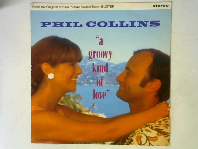 A Groovy Kind Of Love 12in Single By Phil Collins Vinyl Used Vinyltes Music At World Of Books