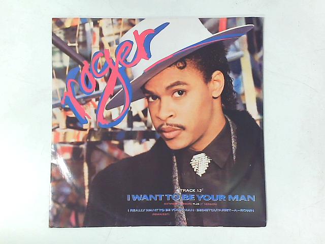 i want to be your man roger troutman