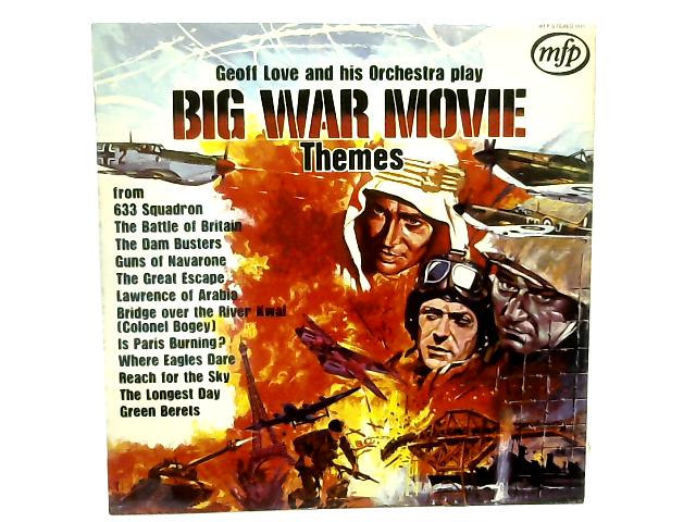 Big War Movie Themes Lp By Geoff Love His Orchestra Vinyl Used Vinylmev Music At World Of Books