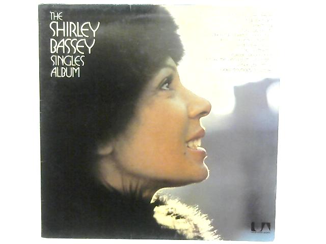 The Shirley Bassey Singles Album COMP By Shirley Bassey
