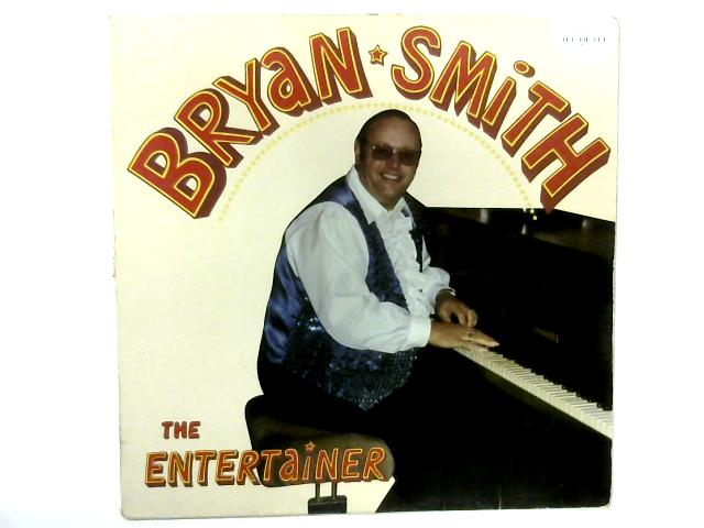 The Entertainer LP By Bryan Smith